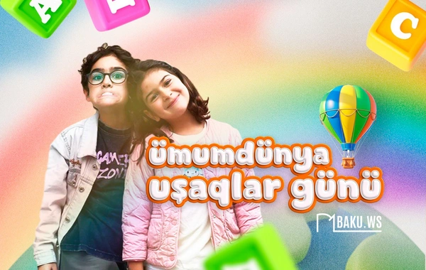 Bu gün Ümumdünya Uşaq Günüdür