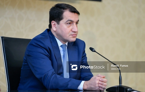 Хикмет Гаджиев: Армения продолжает масштабные кампании по дезинформации