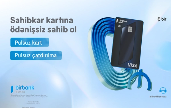 Birbank Biznes-in Visa Sahibkar kartı indi tamamilə pulsuz və yeni dizaynda