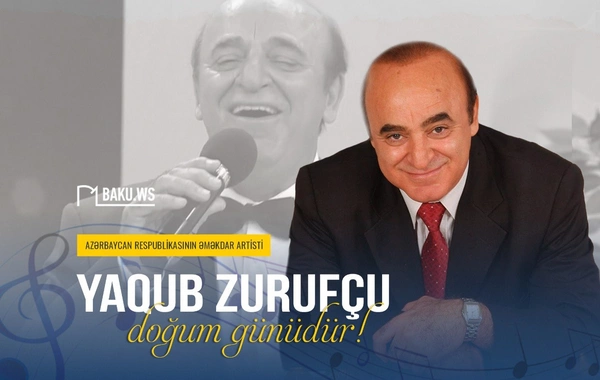 Əməkdar artist Yaqub Zurufçunun doğum günüdür