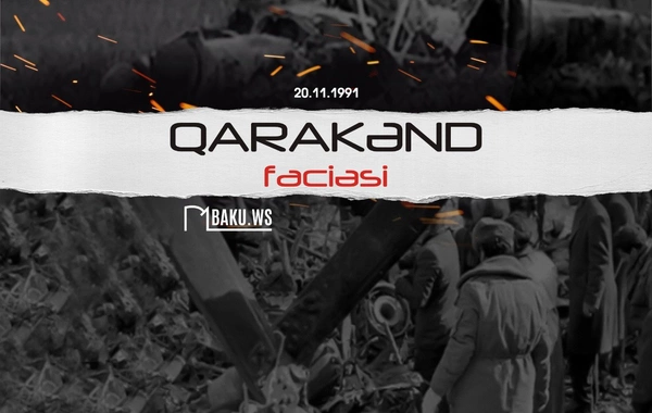 Qarakənd faciəsindən 34 il ötür