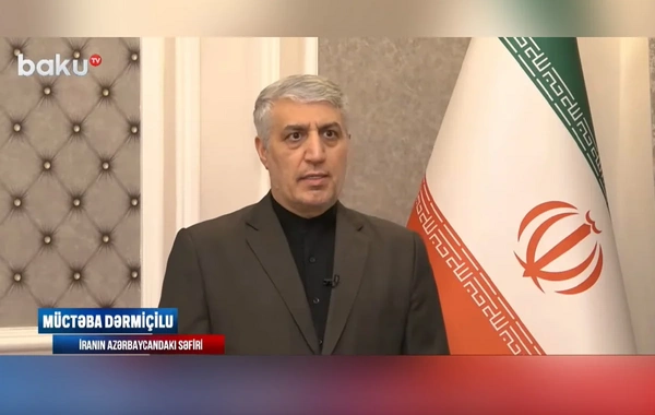 İranın səfiri Baku TVnin bəzi suallarından yayınıb