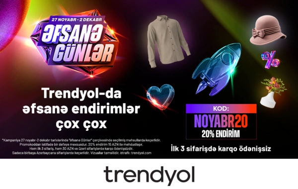 Trendyol ilin Əfsanə günlərini elan edir