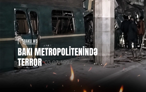 Bakı metrosunda baş verən terror aktından 32 il ötür