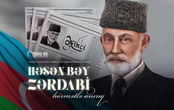 Milli mətbuatın banisi Həsən bəy Zərdabinin vəfatından 118 il ötür
