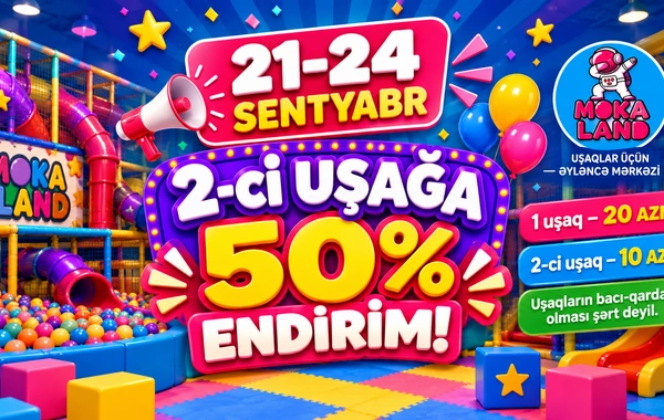 Moka Land-da 21–24 sentyabr kampaniyası: 2-ci uşağa 50% endirim