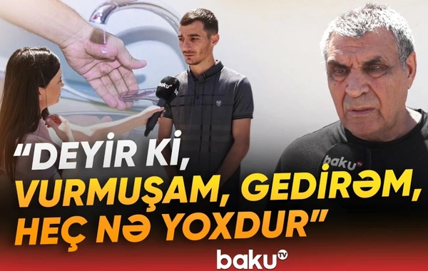 Qızmar yay günlərində susuz qalan sakinlər: Problem 10 aydır niyə həll edilmir?