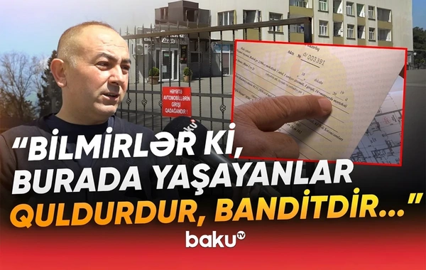 Sakinlər mənzillərinə çıxarış ala bilmirlər: Problem niyə olunmur?