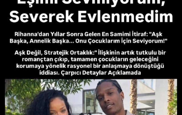 Rihannadan ŞOK ETİRAF: "Həyat yoldaşımı sevərək evlənmədim!"