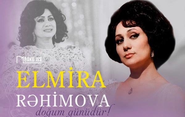 Xalq artisti Elmira Rəhimovanın 85 yaşı tamam olur