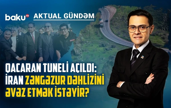 ABŞ, İran və Ermənistanın böyük oyunu: yeni Şimal-Cənub marşrutu qurulur?
