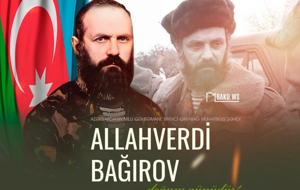 Bu gün Milli Qəhrəman Allahverdi Bağırovun doğum günüdür