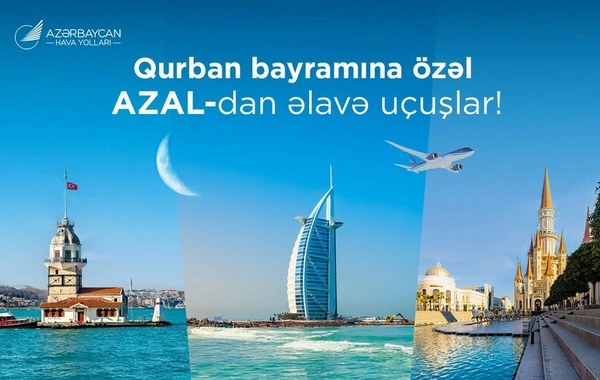 AZAL will increase the number of flights for the Gurban Bayram holiday