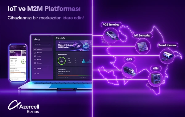 Azercell Biznes korporativ müştərilər üçün İoT və M2M platformasını təqdim edir