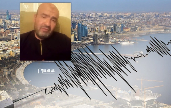 Ekstrasensin zəlzələ xəbərdarlığı panika yaratdı - RSXM-dən rəsmi açıqlama