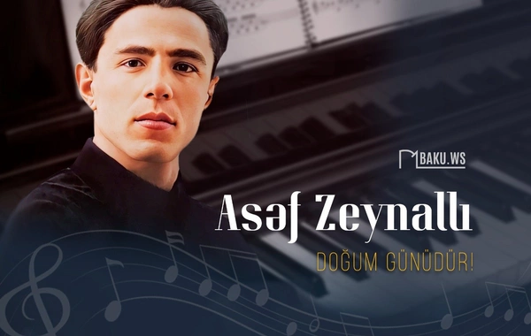 Üzeyir Hacıbəylinin tələbəsi, Qara Qarayevin müəllimi - Qısa ömürlü dahinin doğum günüdür