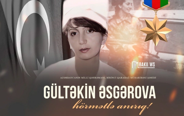 Milli Qəhrəman Gültəkin Əsgərovanın anım günüdür