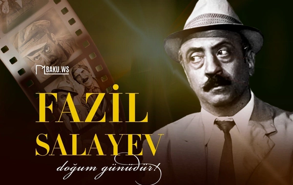 Aktyor Fazil Salayevin doğum günüdür