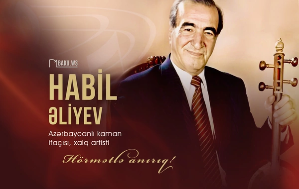 Xalq artisti Habil Əliyevin vəfatından 10 il ötür