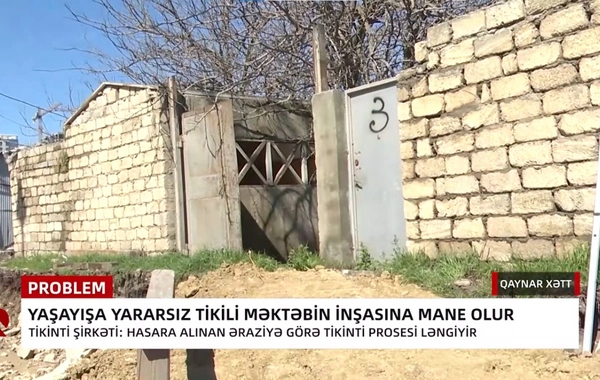 Yarasız tikinti məktəbin inşasına mane olur