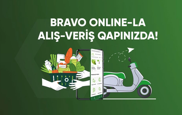 Müştəri təcrübəsində yeni dövr - Bravo ONLINE və mobil tətbiq istifadəyə verildi