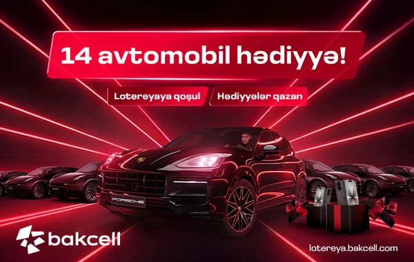 Həyəcan zirvədədir – Bakcell bu gün 4-cü avtomobili hədiyyə edir!