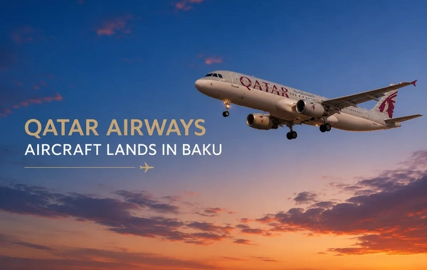 Qatar Airwaysin təyyarəsi Bakıya eniş etməli olub