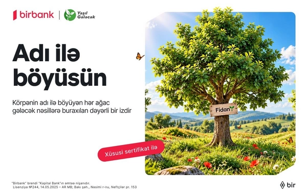 Birbank Adı ilə böyüsün layihəsi ilə bank sektorunda ilkə imza atıb