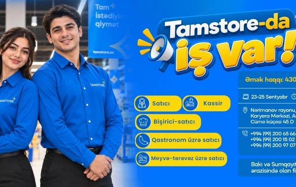 Tamstore Marketlər Şəbəkəsində iş imkanları sizləri gözləyir