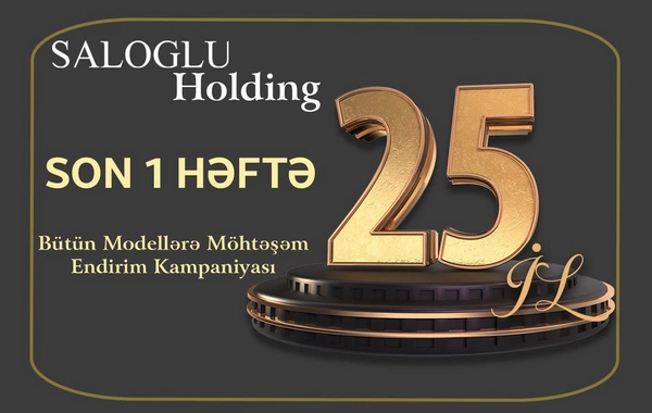 Saloğlu-da möhtəşəm endirim kampaniyasının son həftəsi başladı!