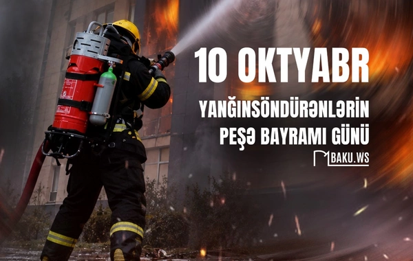 Bu gün yanğınsöndürənlərin peşə bayramıdır