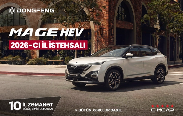 "Dongfeng" Azərbaycanda avtomobil bazarının qaydalarını dəyişir