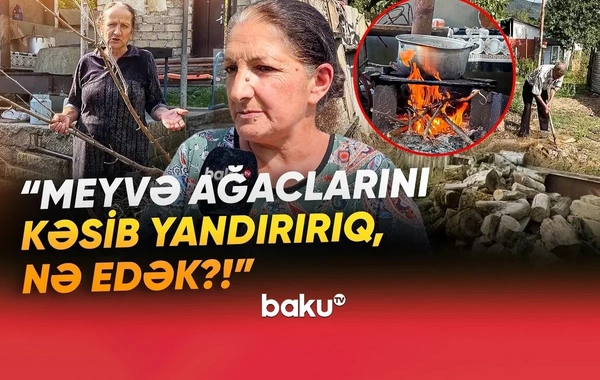 "35 ildir qaz görməmişəm" - Qəbələ sakinlərindən ŞİKAYƏT