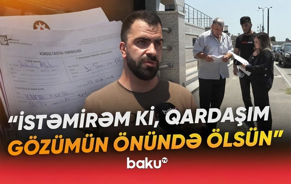 Qəflətən ölsə, kim cavab verəcək?! - Kritik əməliyyatı edəcək həkim məzuniyyətə çıxıb?