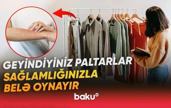 Üzdə şişkinlik, dəridə səpkilər: Səbəb geyiminizdə gizlənə bilər
