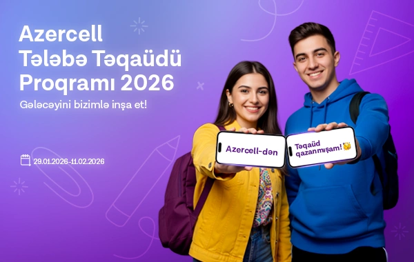 Azercell Tələbə Təqaüdü Proqramı 2026nı elan edir