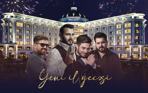 Yeni - 2026-cı ili Shamakhi Palace Sharadil-də qarşılayın