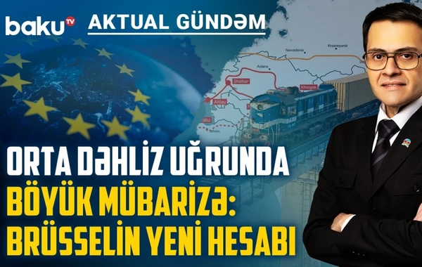 Lyayenin Bakı səfərinin pərdəarxası: Avropa nə qazanmaq istəyir?