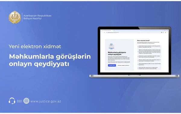 Məhkumlarla görüşlər üçün onlayn qeydiyyat xidməti istifadəyə verilib