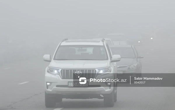 Sürücülərin NƏZƏRİNƏ: Bəzi yollarda duman olacaq