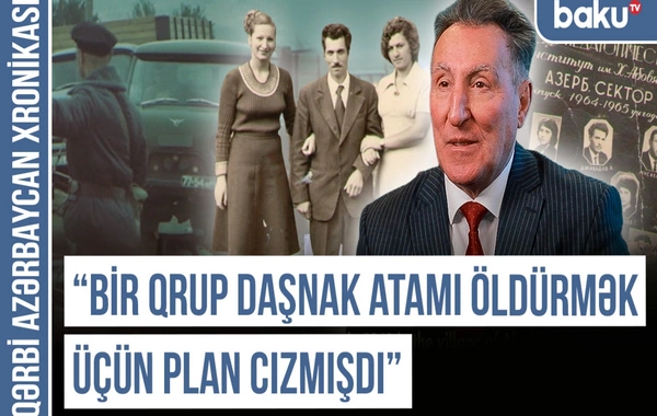 Qərbi Azərbaycan Xronikası: Kənd sakini deportasiya vaxtı üzləşdikləri çətinliklərdən söz açıb