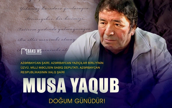 Bu gün Xalq şairi Musa Yaqubun doğum günüdür