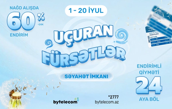 Bytelecom-da alış-veriş Bodruma səyahət imkanı qazandırır