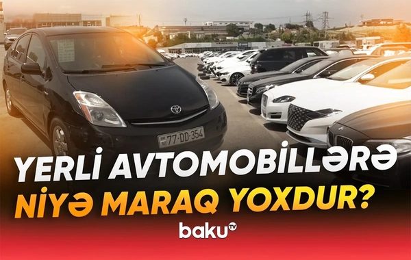 Azərbaycan maşınları dünya bazarında? - Hansı addımlar atılmalıdır?