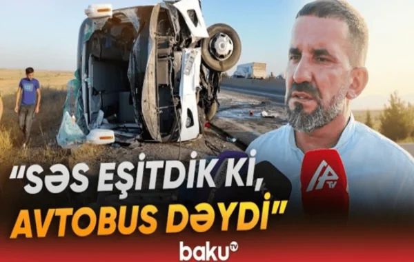 Günəş gözümə düşdü, idarəetməni itirdim - Hacıqabuldakı qəzanın TƏFƏRRÜATI
