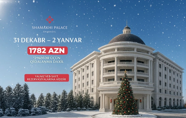 Yeni - 2026-cı ili Shamakhi Palace Sharadil-də qarşılayın