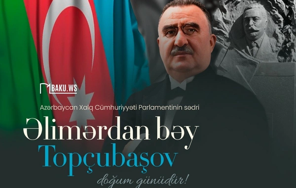 Bu gün siyasətçi və dövlət xadimi Əlimərdan bəy Topçubaşovun doğum günüdür