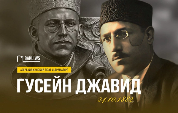 The Great Romantic and Rebellious Spirit: Today Marks the Birthday of Husein Javid## Detected language: Azerbaijani