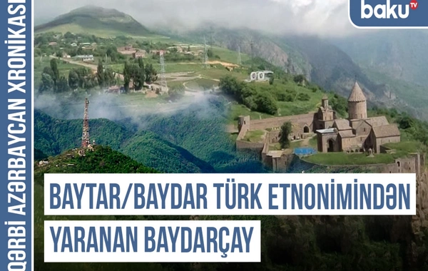 Qərbi Azərbaycan Xronikası: erməni saxtakarlığına, addəyişmə terroruna məruz qalan Bayburd, Bəydağ toponimləri