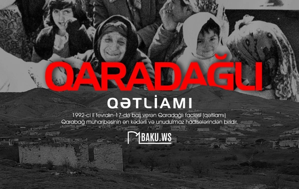 Ermənilərin Qaradağlı kəndində törətdiyi qətliamdan 34 il ötür